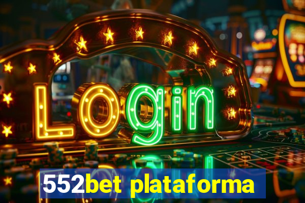 552bet plataforma